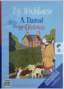 A Damsel in Distress written by P.G. Wodehouse performed by Jonathan Cecil on Cassette (Unabridged)